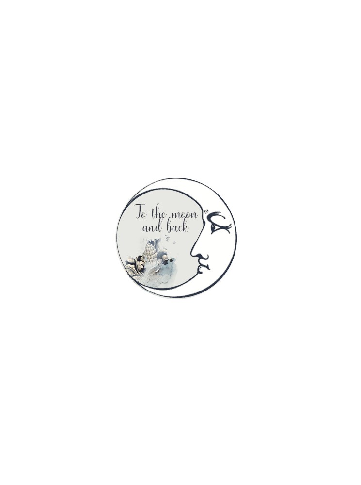 To the moon - Badge - Collection "Carpe Diem" - Lorelaï Design